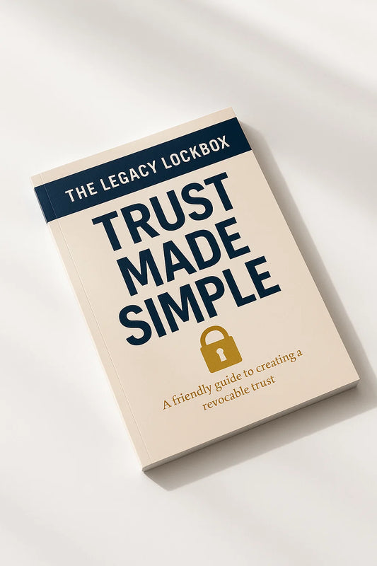 THE LEGACY LOCKBOX: TRUST MADE SIMPLE